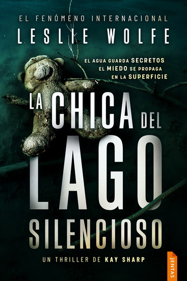 La chica del Lago Silencioso - Un thriller trepidante y adictivo de suspense - cover