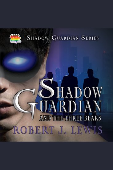 Shadow Guardian and the Three Bears - cover