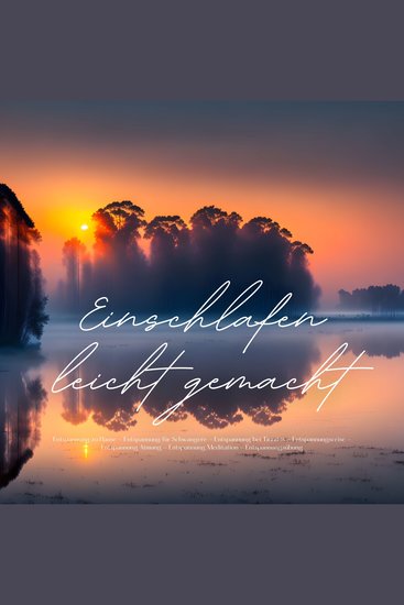 Entspannung zu Hause - Entspannung für Schwangere - Entspannung bei Tinnitus - Entspannungsreise - Entspannung Atmung - Entspannung Meditation - Entspannungsübung - Entspannung zum Einschlafen - Einschlafen leicht gemacht - Einschlafmeditation für Erwachsene - cover