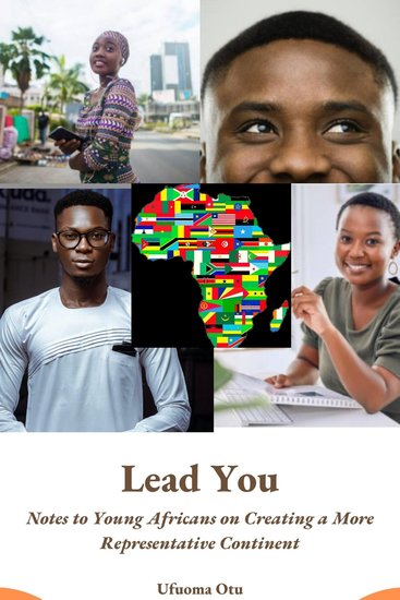 Lead You - Notes to Young Africans on Creating a More Representative Continent - cover