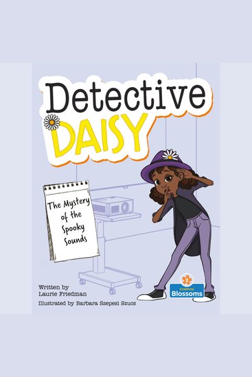 Mystery of the Spooky Sounds The - Detective Daisy (Unabridged) - cover