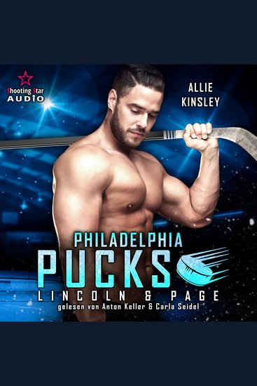 Philadelphia Pucks: Lincoln & Page - Philly Ice Hockey Band 14 (ungekürzt) - cover