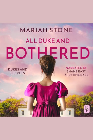 All Duke and Bothered - An addictive enemies to lovers arranged marriage regency romance with twists and turns you won't see coming - cover