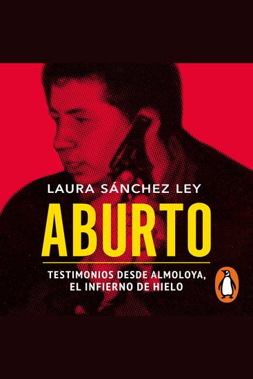 Aburto - Testimonios desde Almoloya el infierno de hielo - cover