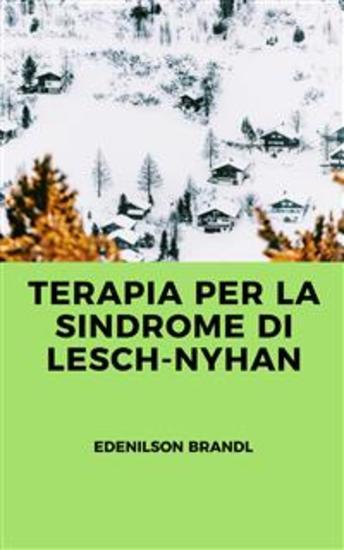 Terapia per la Sindrome di Lesch-Nyhan - cover