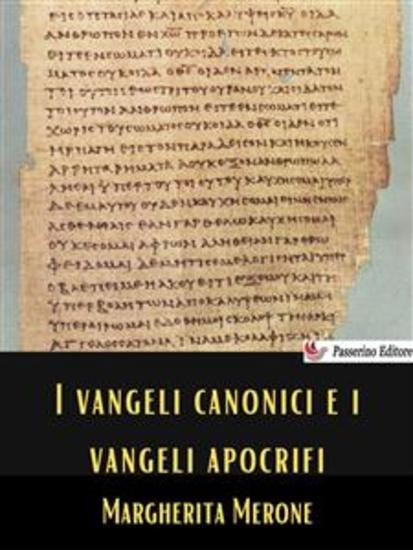 I Vangeli canonici e i Vangeli apocrifi - cover