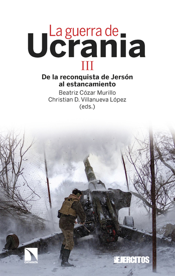La guerra de Ucrania III - De la reconquista de Jersón al estancamiento - cover