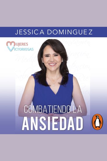 Mujeres Victoriosas - Combatiendo la ansiedad - cover