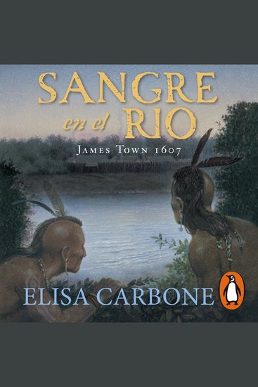 Sangre en el río - James Town 1607 - cover