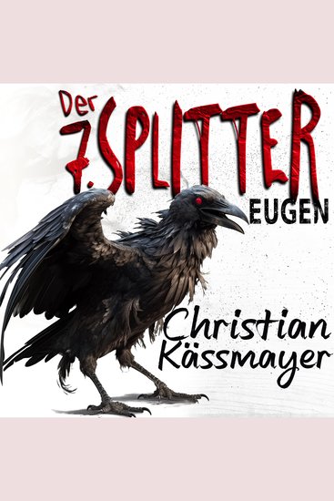 Eugen – Der 7 Splitter: Mystery trifft Horrorthriller - ein Roman der dich aus dieser Welt reißt - cover
