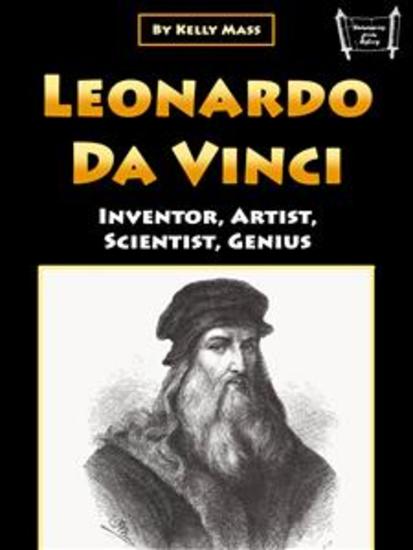 Leonardo da Vinci - Inventor Artist Scientist Genius - cover