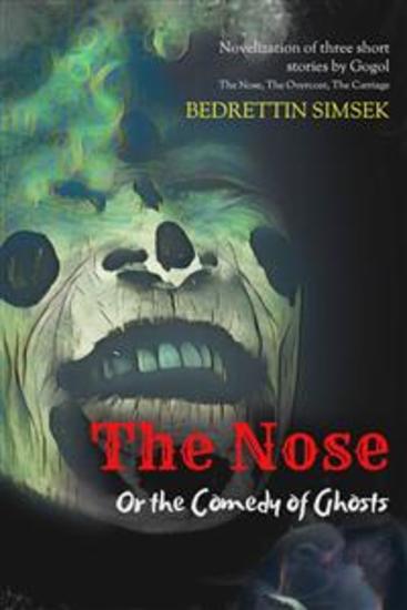 The Nose - Or the Comedy of Ghosts - cover