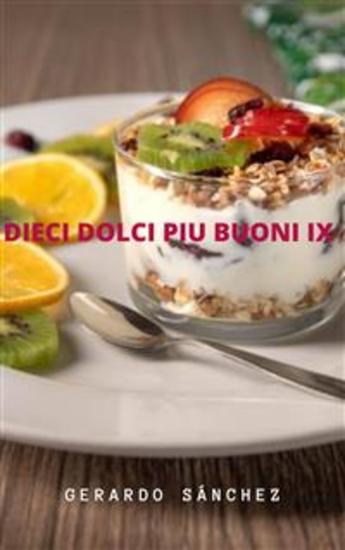 Dieci Dolci Piu Buoni Ix - cover