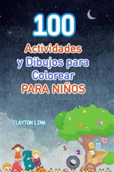 100 Actividades Y Dibujos Para Colorear Para Niños - cover