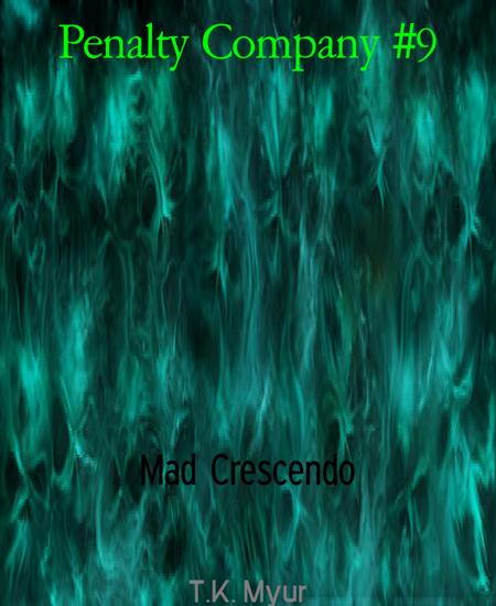 Penalty Company #9 - Mad Crescendo - cover