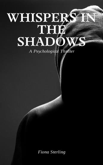 Whispers in the Shadows - A Psychological Thriller - cover