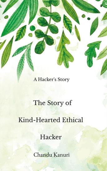 The Story of Kind-Hearted Ethical Hacker - (Jackson help to poor people) - cover