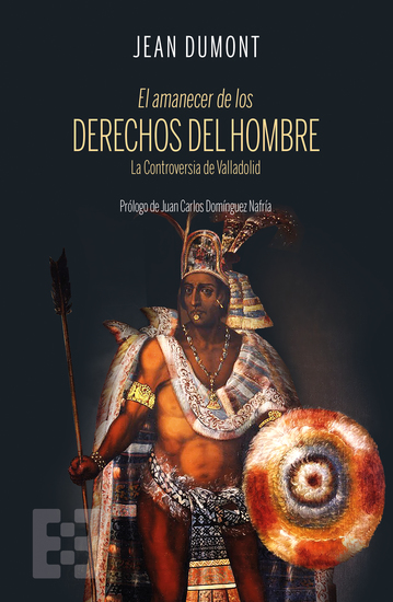 El amanecer de los derechos del hombre - La Controversia de Valladolid - cover