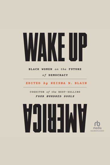 Wake Up America - Black Women on the Future of Democracy - cover