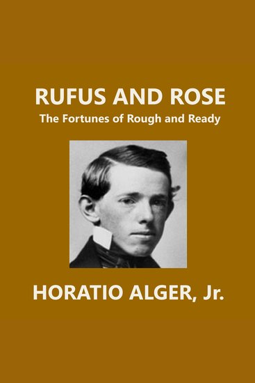 Rufus and Rose - The Fortunes of Rough and Ready - cover