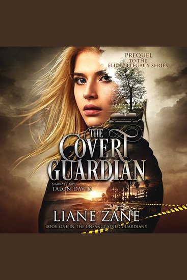 The Covert Guardian - Prequel to The Elioud Legacy series - cover