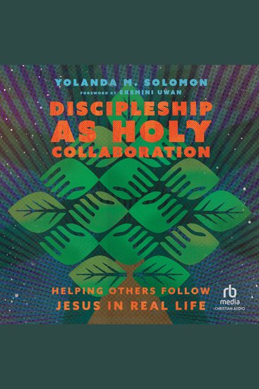 Discipleship as Holy Collaboration - Helping Others Follow Jesus in Real Life - cover