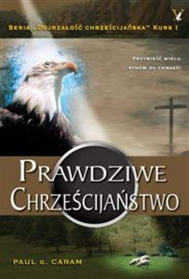 Prawdziwe Chrześcijaństwo - cover