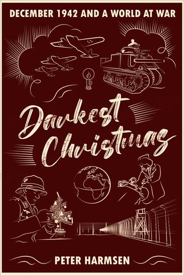 Darkest Christmas - December 1942 and a World at War - cover