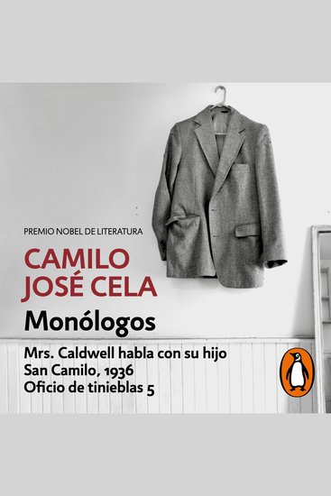 Monólogos - Mrs Caldwell habla con su hijo; San Camilo 1936; Oficio de tinieblas 5 - cover