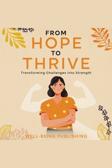 From Hope to Thrive - Transforming Challenges into Strength - cover