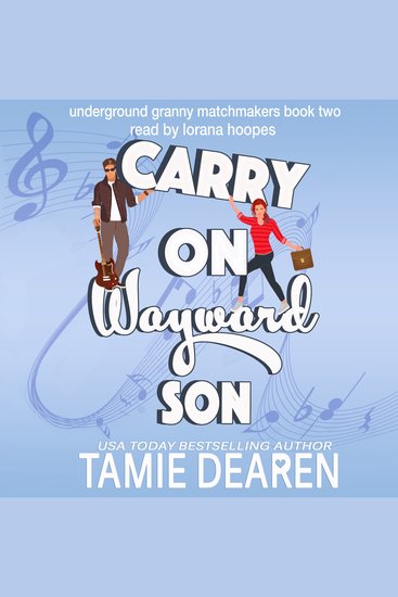 Carry On Wayward Son - A Sweet Romantic Comedy - cover