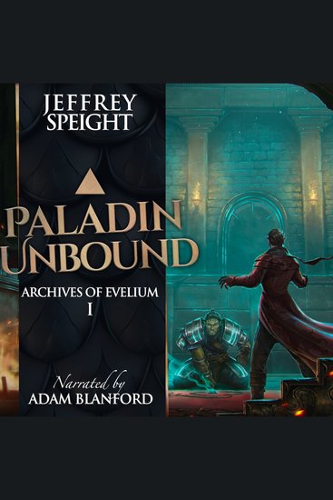 Paladin Unbound - An Archives of Evelium Tale - cover
