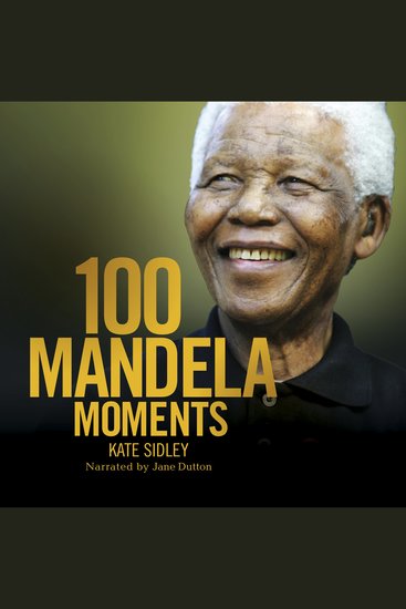 100 Mandela Moments - cover