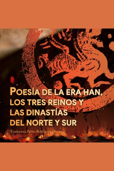 Poesía de la era han los tres reinos y las dinastías del norte y sur - cover