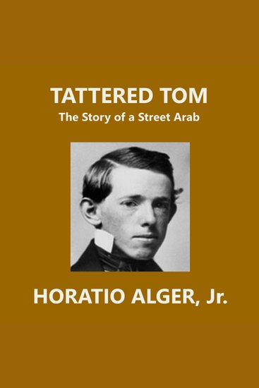 Tattered Tom - The Story of a Street Arab - cover