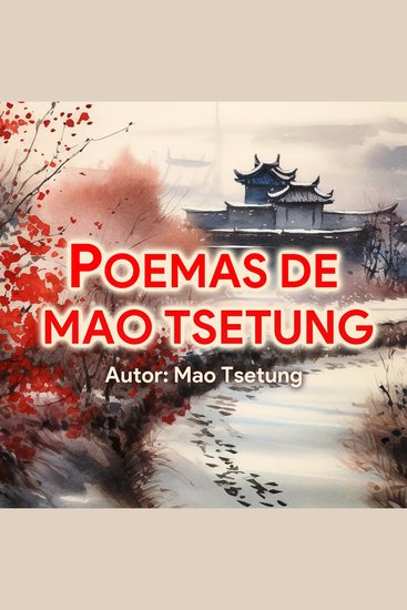 Poemas Ilustrados de Mao Tsetung - cover