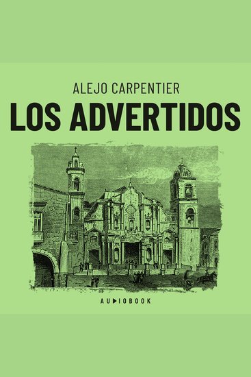 Los advertidos (Completo) - cover
