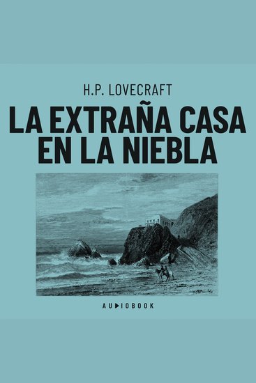 La extraña casa en la niebla (Completo) - cover