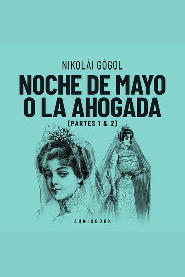 Noche de Mayo o la ahogada (Completo) - cover
