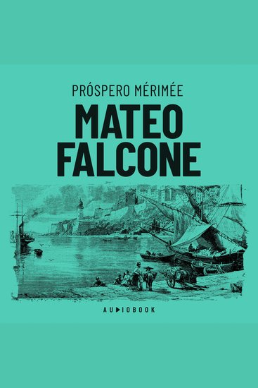 Mateo Falcone (Completo) - cover