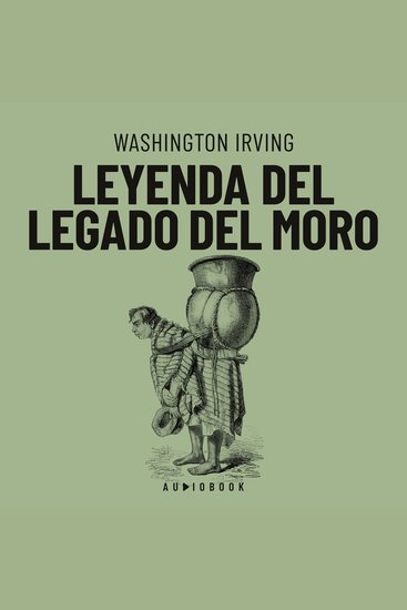 Leyenda del legado del Moro (Completo) - cover
