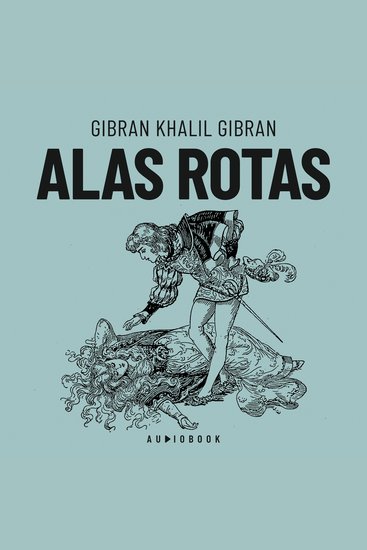 Alas rotas (Completo) - cover