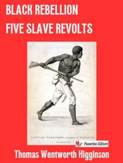 Black Rebellion - Five Slave Revolts - cover