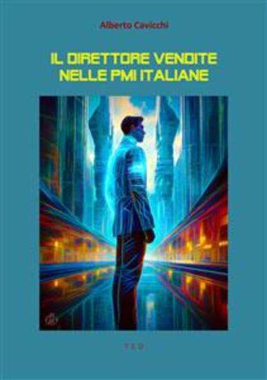Il Direttore vendite nelle PMI italiane - (ruolo funzioni e compiti) - cover