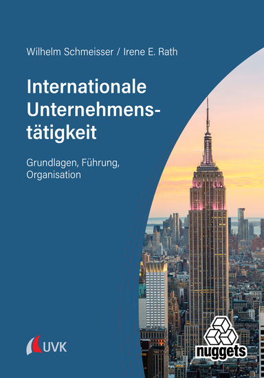 Internationale Unternehmenstätigkeit - Grundlagen Führung Organisation - cover