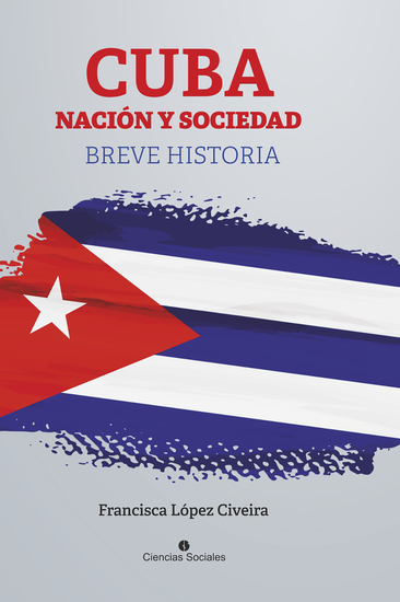 Cuba nación y sociedad Breve historia - cover