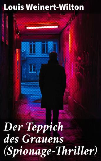 Der Teppich des Grauens (Spionage-Thriller) - Kriminalroman - cover