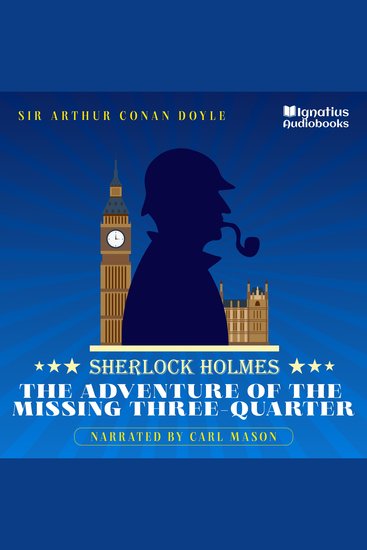 The Adventure of the Missing Three-Quarter - Sherlock Holmes - cover