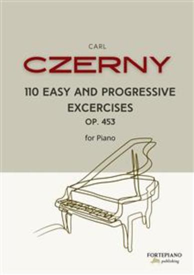 Czerny - 110 Easy Progressive Excercises for Piano Op 453 - Piano School - cover