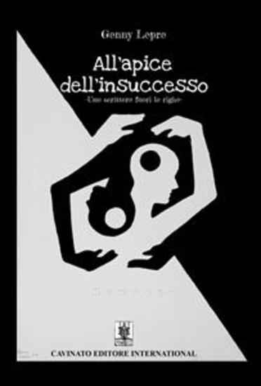 All'apice dell'insuccesso - Uno scrittore fuori le righe - cover